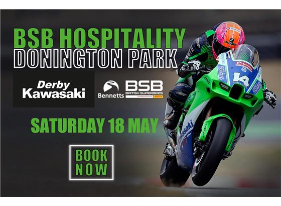 Donington Park, Derby Kawasaki Hospitality - Saturday Only