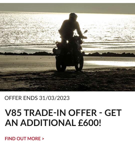 V85 TRADE-IN OFFER - get an additional £600!