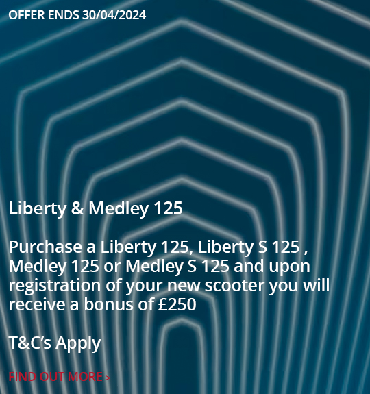 Liberty & Medley 125 Promotion