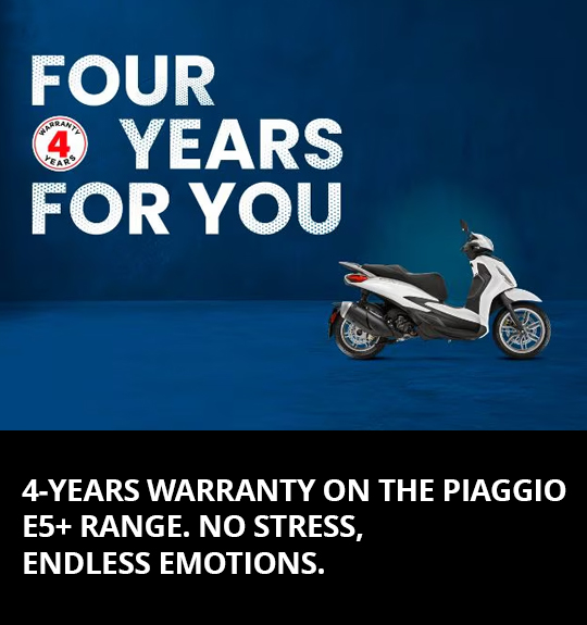 4-YEARS WARRANTY ON THE PIAGGIO E5+ RANGE.