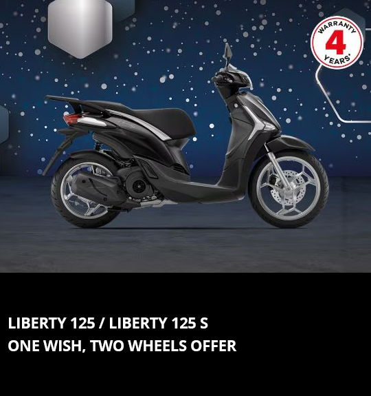 LIBERTY 125 / LIBERTY S 125 PROMOTION